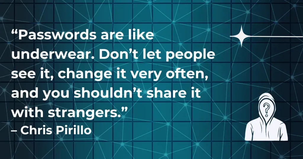 Cybersecurity quote Chris Pirillo