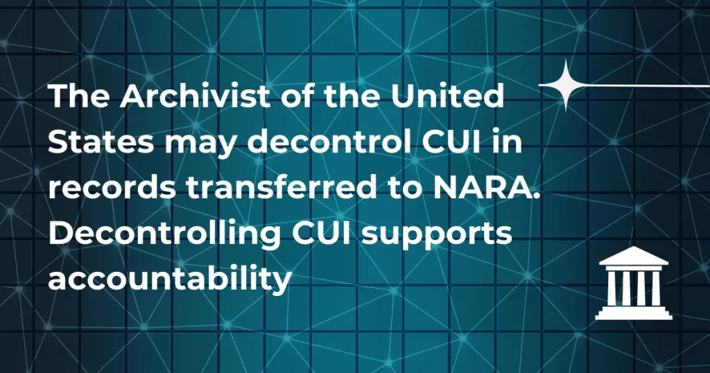 who can decontrol CUI?