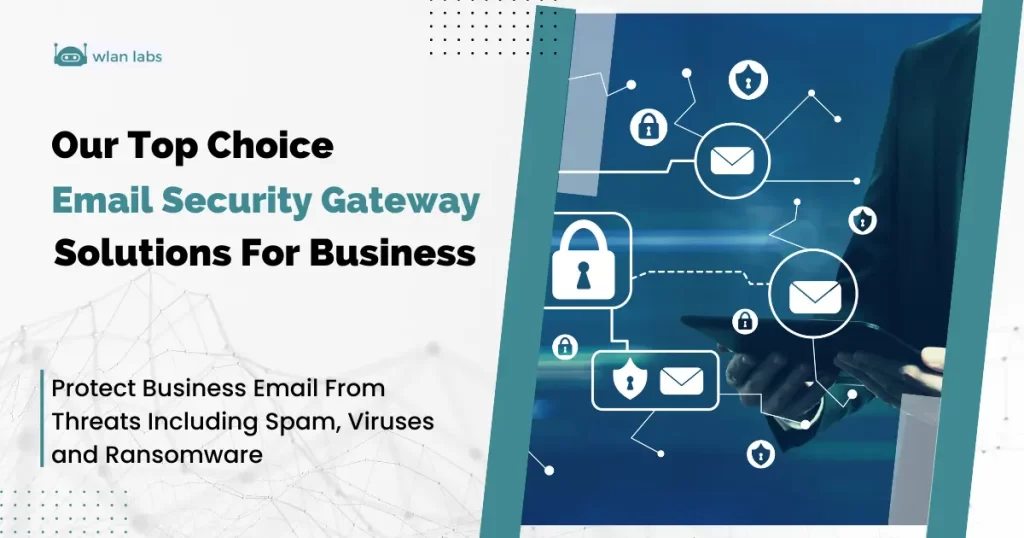Best email security gateway solutions