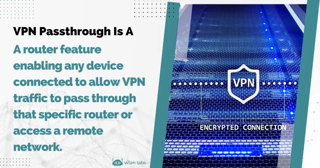 What is VPN passthrough?